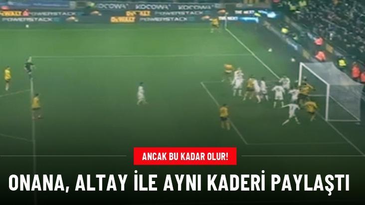 Onana, Altay ile aynı kaderi paylaştı