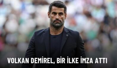 Volkan Demirel, bir ilke imza attı